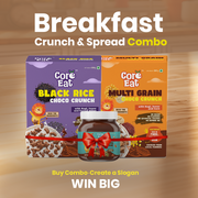 CoreEat's Breakfast Crunch & Spread Combo - Hazelnut Chocolate Spread + Black Rice Choco Crunch + Multi Grain Choco Fills